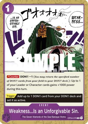Weakness...Is an Unforgivable Sin. OP04-076 card