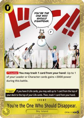 You're the One Who Should Disappear OP06-115 card