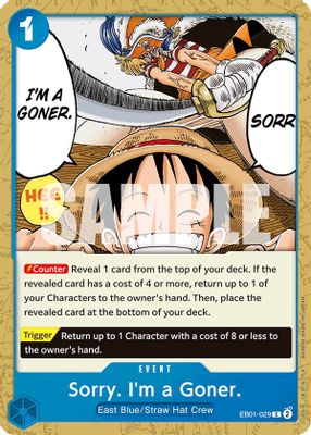 Sorry. I'm a Goner. EB01-029 card