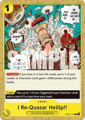 I Re-Quasar Helllp!! OP07-115 card