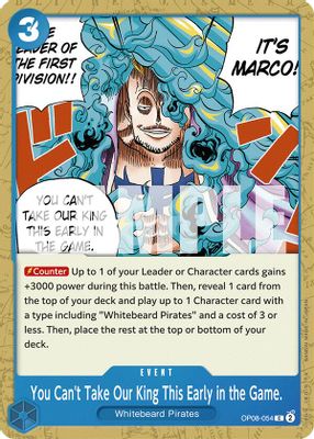 You Can't Take Our King This Early in the Game. OP08-054 card