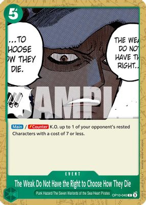 The Weak Do Not Have the Right to Choose How They Die OP10-040 card