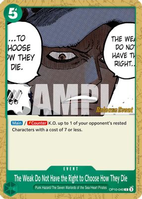 The Weak Do Not Have the Right to Choose How They Die OP10-040 card