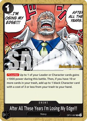 After All These Years I'm Losing My Edge!!! OP11-097 card