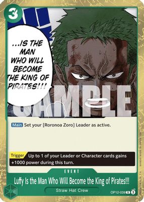 Luffy Is the Man Who Will Become the King of Pirates!!! OP12-039 card