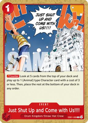 Just Shut Up and Come with Us!!!! EB01-009 card