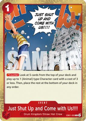 Just Shut Up and Come with Us!!!! EB01-009 card