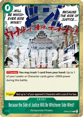 Because the Side of Justice Will Be Whichever Side Wins!! OP05-037 card