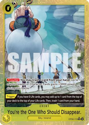 You're the One Who Should Disappear OP06-115 card