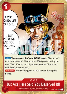 But Ace Here Said You Deserved It!! OP13-019 card