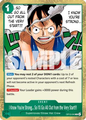 I Know You're Strong... So I'll Go All Out from the Very Start!!! OP13-040 card