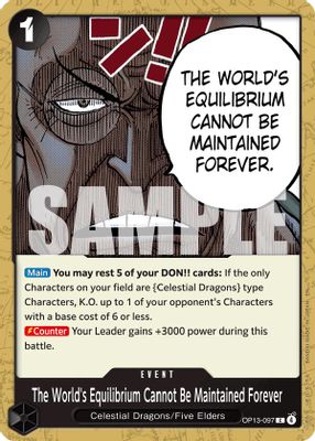 The World's Equilibrium Cannot Be Maintained Forever OP13-097 card