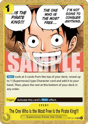 The One Who Is the Most Free Is the Pirate King!!! OP13-116 card