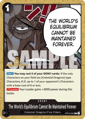 The World's Equilibrium Cannot Be Maintained Forever OP13-097 card