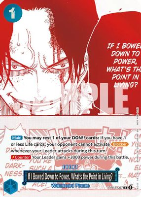 If I Bowed Down to Power, What's the Point in Living? OP13-057 card