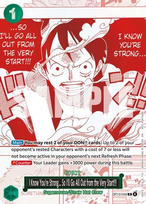 I Know You're Strong... So I'll Go All Out from the Very Start!!! OP13-040 card