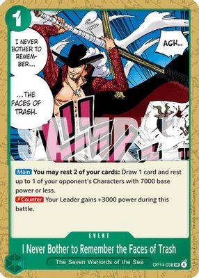 I Never Bother to Remember the Faces of Trash OP14-038 card