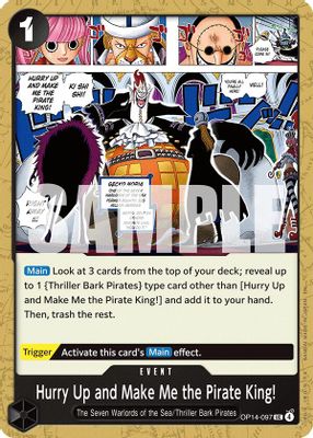 Hurry Up and Make Me the Pirate King! OP14-097 card
