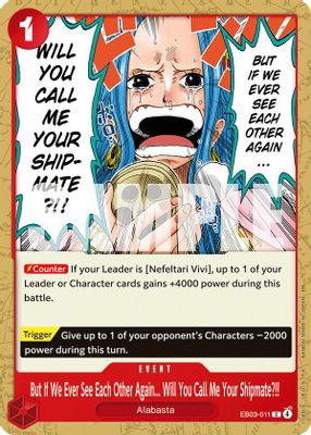 But If We Ever See Each Other Again... Will You Call Me Your Shipmate?!! EB03-011 card