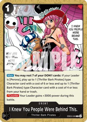 I Knew You People Were Behind This. EB03-049 card