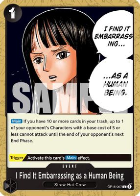 I Find It Embarrassing as a Human Being OP15-097 card