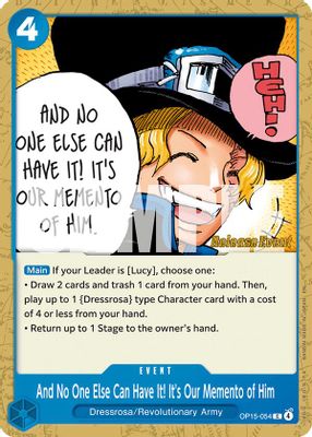 And No One Else Can Have It! It's Our Memento of Him OP15-054 card