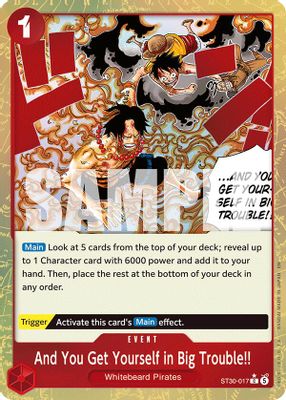 And You Get Yourself in Big Trouble!! ST30-017 card