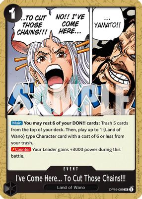 I've Come Here... To Cut Those Chains!!! OP16-099 card