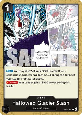 Hallowed Glacier Slash OP16-100 card