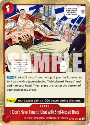 I Don't Have Time to Chat with Snot-Nosed Brats OP17-019 card