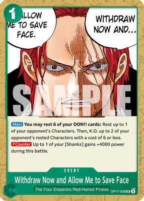 Withdraw Now and Allow Me to Save Face OP17-036 card