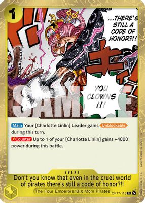 Don't you know that even in the cruel world of pirates there's still a code of honor?!! OP17-115 card